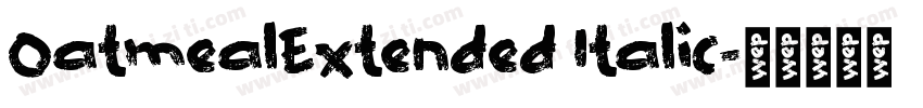 OatmealExtended Italic字体转换